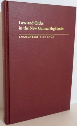Item #16223 Law and Order in the New Guinea Highlands. Robert J. Gordon, Mervyn J. Meggitt