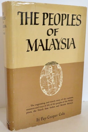 Item #16226 The Peoples of Malaysia. Fay-Cooper Cole