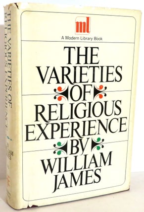 Item #16228 The Varieties of Religious Experience. William James