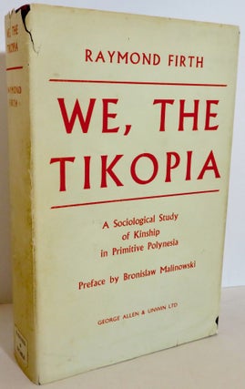 Item #16229 We, The Tikopia. Raymond Firth