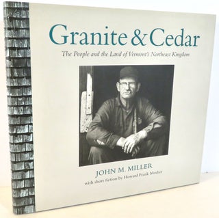 Item #16275 Granite & Cedar. John M. Miller