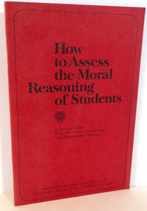 Item #16297 How to Assess the Moral Reasoning of Students. Nancy Porter, Nancy Taylor, Hugh Oliver