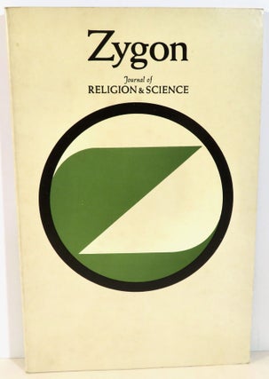 Item #16312 Zygon Journal of Religion and Science Volume 14, Number 4, December 1979. Karl E....