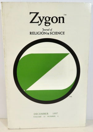 Item #16326 Zygon Journal of Religion and Science Volume 32, Number 4, December 1997. Philip...