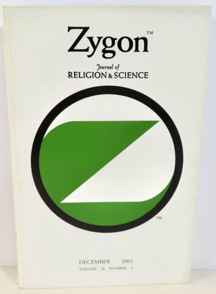 Item #16329 Zygon Journal of Religion and Science Volume 36, Number 4, December 2001. Philip...