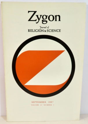 Item #16341 Zygon Journal of Religion and Science Volume 22 Number 3 September 1987. Karl E....