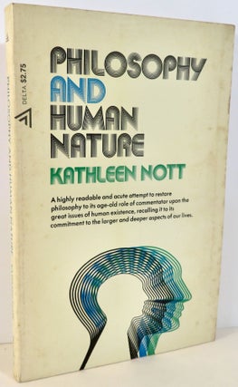 Item #16399 Philosophy and Human Nature. Kathleen Nott