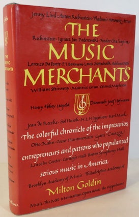 Item #16410 The Music Merchants. Milton Goldin