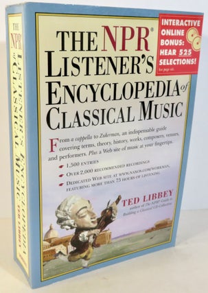 Item #16415 The NPR Listener's Encyclopedia of Classical Music. Ted Libby