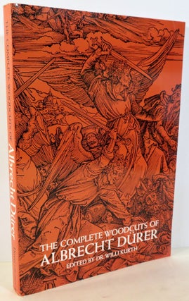 Item #16451 The Complete Woodcuts of Albrecht Durer. Dr. Willi Kurth, Campbell Dodgson