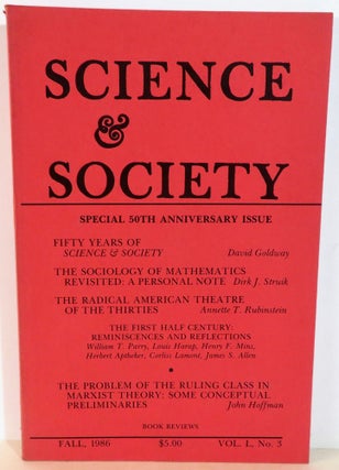 Item #16564 Science and Society - Special 50th Anniversary Issue - Fall 1986 Volume L. Number 3 -...