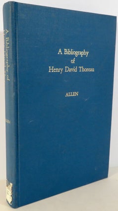 Item #16574 A Bibliography of Henry David Thoreau. Francis H. Allen