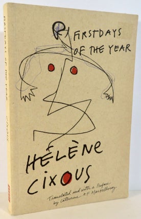 Item #16587 First Days of the Year. Helene Cixous