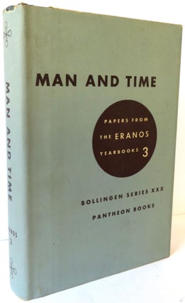Item #16594 Man and Time - Papers from the Eranos Yearbooks (Bollingen Series XXX) - Volume 3....