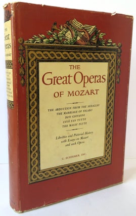 Item #16619 The Great Operas of Mozart - The Abduction From The Seraglio ; The Marriage of Figaro...