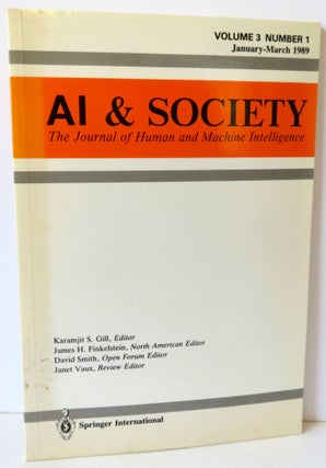 Item #16635 AI & Society - The Journal of Human and Machine Intelligence - Volume 3 Number 1 -...