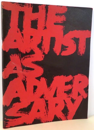 Item #16661 The Artist as Adversary: Works from the Museum Collections. Betsy Jones
