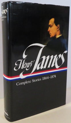 Item #16727 Henry James : Complete Stories 1864 - 1874. Henry James
