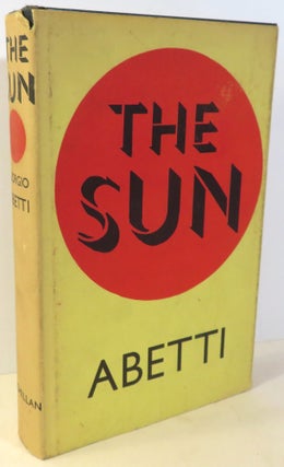 Item #16765 The Sun. Giorgio Abetti, J. B. Sidgwick