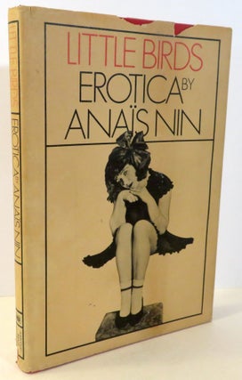 Item #16774 Little Birds ; Erotica. Anais Nin
