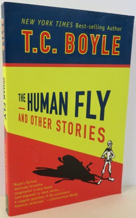 Item #16851 The Human Fly and Other Stories. T. C. Boyle