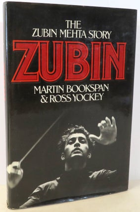 Item #16872 Zubin : The Zubin Mehta Story. Martin Bookspan, Ross Yockey