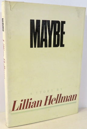 Item #16887 Maybe. Lillian Hellman