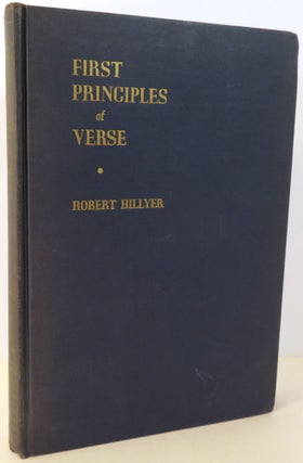 Item #16912 First Principles of Verse. Robert Hillyer
