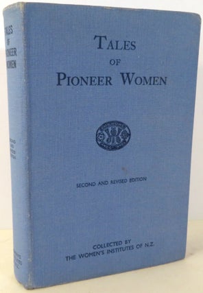 Item #16914 Tales of Pioneer Women. A. E. Woodhouse, A. E. Jerome Spencer, Amy G. Kane