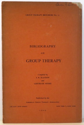 Item #16962 Bibliography on Group Therapy. S. R. Slavson, Gertrude Myers
