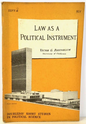 Item #16964 Law as a Political Instrument. Victor G. Rosenblum