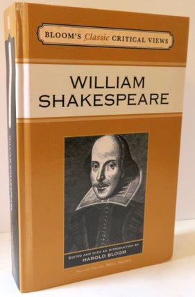 Item #17004 Bloom's Classic Critical Views : William Shakespeare. William Shakespeare, Harold...