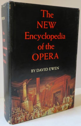 Item #17005 The New Encyclopedia of the Opera. David Ewen