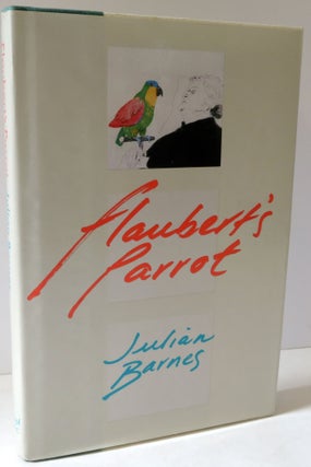 Item #17018 Flaubert's Parrot. Julian Barnes