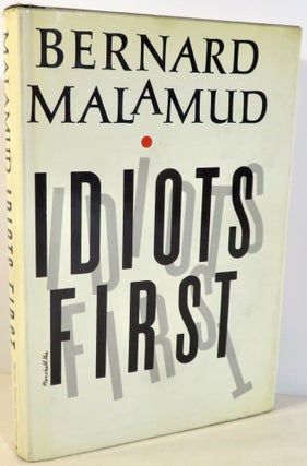 Item #17107 Idiots First. Bernard Malamud