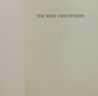 The Rosy Crucifixion: Sexus, Nexus, Plexus