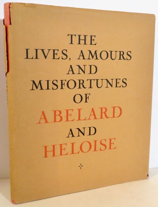 Item #17199 The Lives, Amours and Misfortunes of Abelard and Heloise. Peter Abelard, E. A. Cox