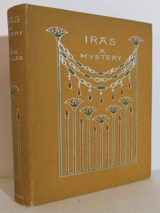 Item #17234 Iras, A Mystery. Theo. - Douglas, Mrs. Henrietta Dorothy Everett