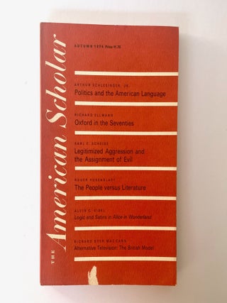 Item #17928 The American Scholar : a quarterly for the independent thinker - Autumn 1974. Peter...