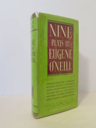 Item #17983 Nine Plays by Eugene O'Neill. Eugene O'Neill