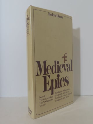 Item #17996 Medieval Epics: Beowulf, The Song of Roland, The Nibelungenlied & The Cid. William...