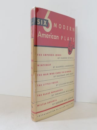 Item #18080 Six/6 Modern American Plays:. Allan - Lillian Hellman Halline, Maxwell Anderson,...