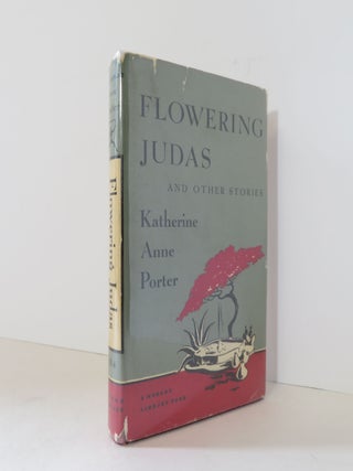 Item #18089 Flowering Judas and Other Stories. Katherine Anne Porter