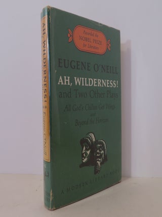 Item #18195 Ah, Wilderness! and Two Other Plays. Eugene O'Neill