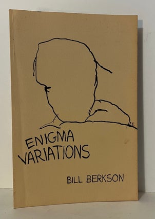 Item #18431 Enigma Variations. Bill - Illustrated and Berkson, Philip Guston