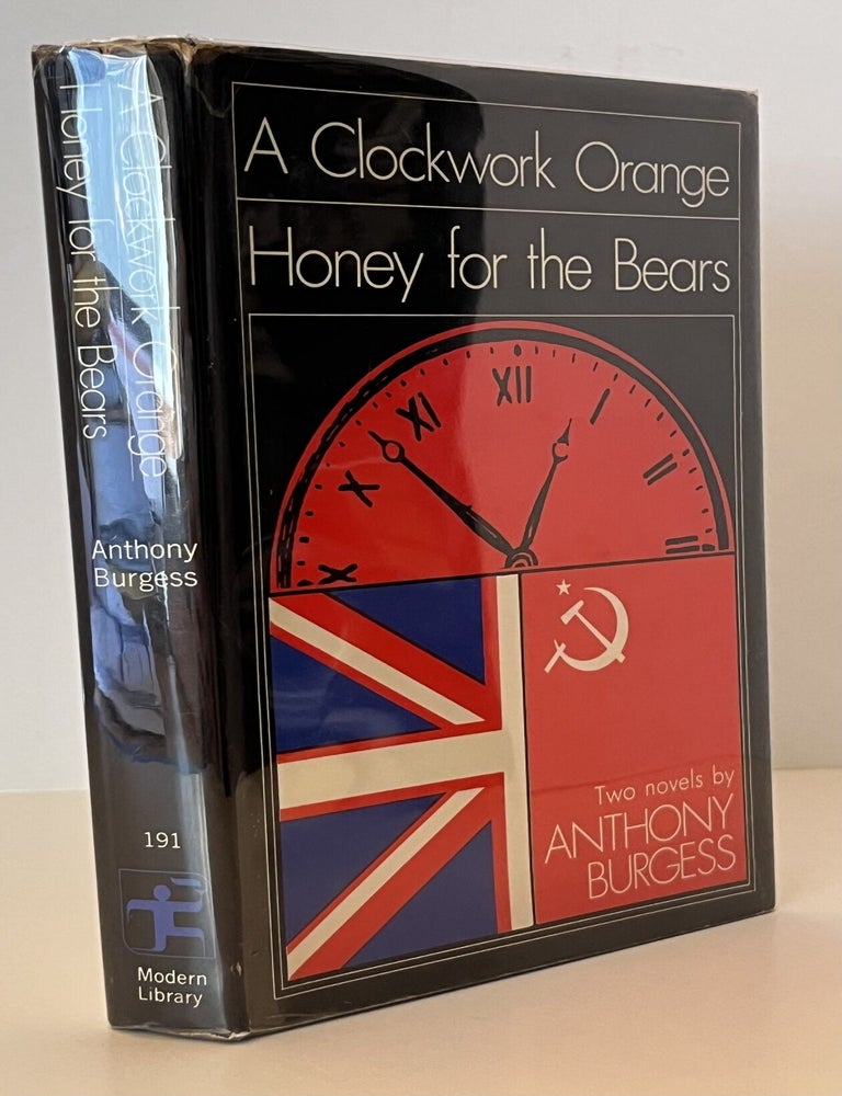 Item #18512 A Clockwork Orange; Honey for the Bears. Anthony Burgess.