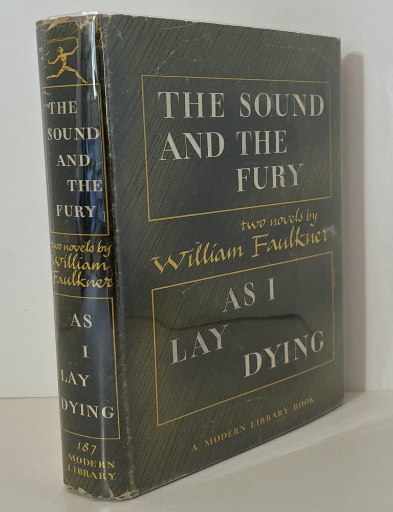 Item #18535 The Sound and The Fury and As I Lay Dying. William Faulkner.