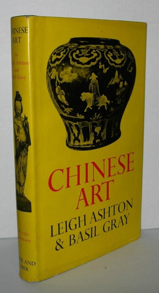 Item #2357 CHINESE ART. Leigh Ashton, Basil Gray.