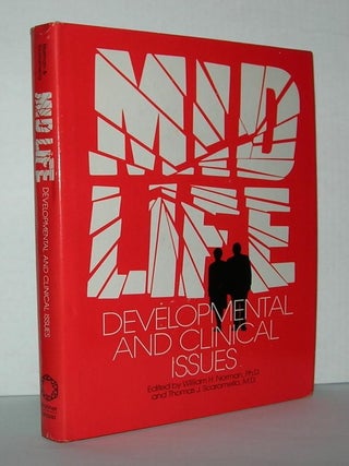 Item #2443 MID-LIFE, DEVELOPMENTAL AND CLINICAL ISSUES. Ph D. William H. Norman, M. D, Thomas J....