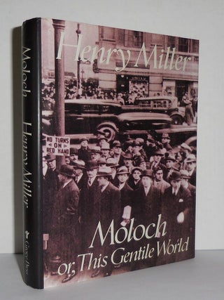 Item #3332 MOLOCH. Henry Miller